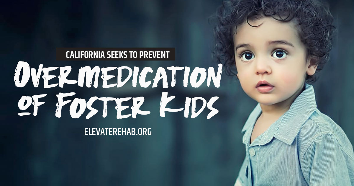 New California Laws May Prevent the Overmedication of Foster Kids