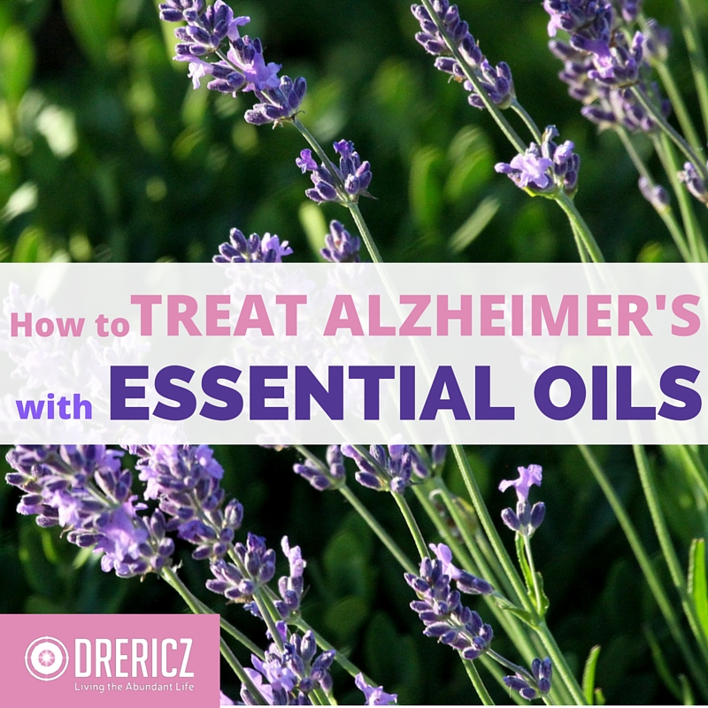 Treat Alzheimer’s Naturally with Essential Oils