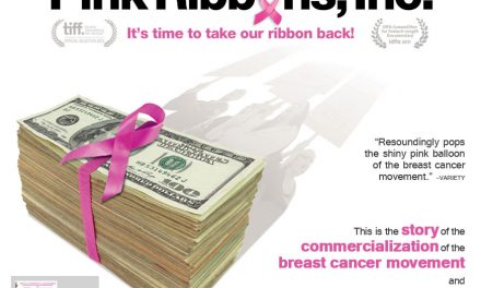 Watch the documentary “Pink Ribbons.” Learn the Truth!