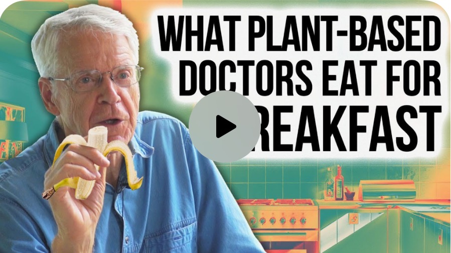 What holistic doctors eat for a plant-based breakfast