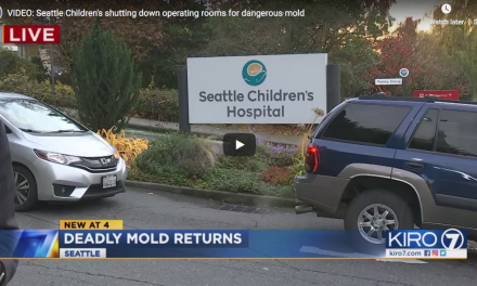 Newsweek: Seattle Children’s Hospital Closing 10 Operating Rooms After Mold Kills Six