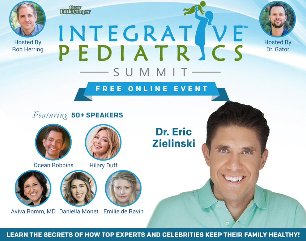 Dr. Joel “Gator” Warsh’s and Rob Herring’s Integrative Pediatrics Summit, August 12 – August 16